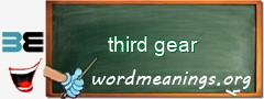 WordMeaning blackboard for third gear